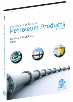 Manual on Significance of Tests for Petroleum Products (Astm Manual Series, Mnl 1)