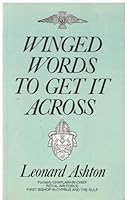 Winged Words to Get It Across 1850931658 Book Cover