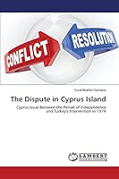 The Dispute in Cyprus Island 365949268X Book Cover