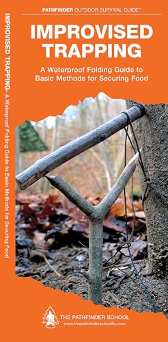 Improvised Trapping (Outdoor Recreation and Survival)