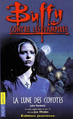 Buffy contre.. vampires t3-lune.. VORNHOLT, JOHN