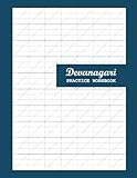 Devanagari Practice Workbook: Slanted Calligraphy Grid Workbook for Hindi, Sanskrit and Marathi Script Writing Guided Pages for Letter Alignment, ... Artists, Students and Beginner Calligrapher