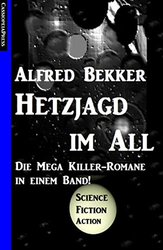 Hetzjagd im All (German Edition)