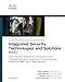 Integrated Security Technologies and Solutions - Volume I: Cisco Security Solutions for Advanced Threat Protection with Next Generation Firewall, Intrusion ... Security (CCIE Professional Development)