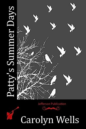 Patty's Summer Days 1514678012 Book Cover