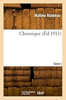 Chronique. Tome I 2329818351 Book Cover