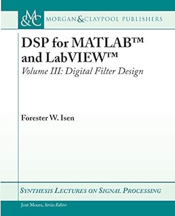 DSP for MATLAB and LabVIEW III: Digital Filter Design: 3-Wow! eBook