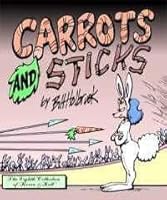 Carrots and Sticks 1929462301 Book Cover