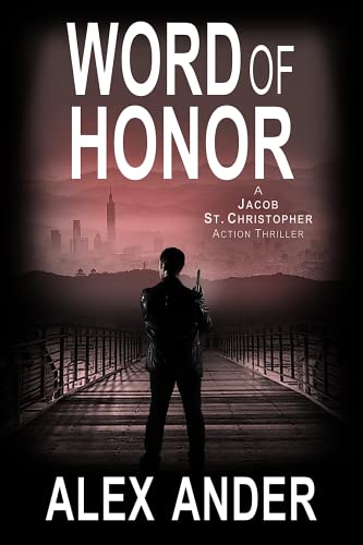 Word Of Honor: A Kidnapping Thriller (Jacob St. Christopher Action & Adventure Book 2) #TOP4