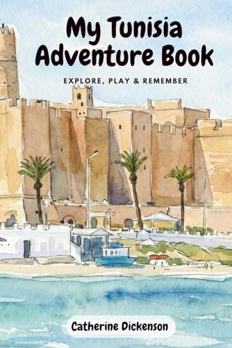 My Tunisia Adventure Book: Explore, Play and Remember: Attractions near