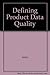 Defining Product Data Quality