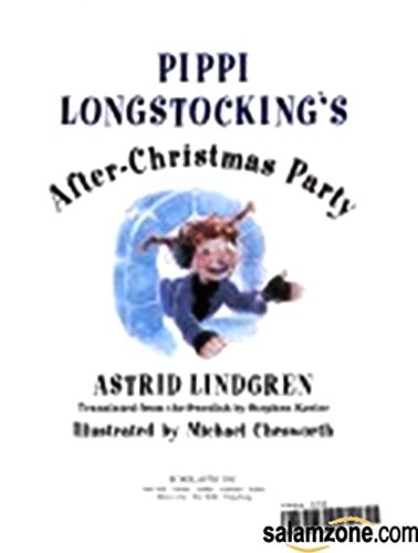 Pippi Longstocking's After-christmas Party 0439046165 Book Cover