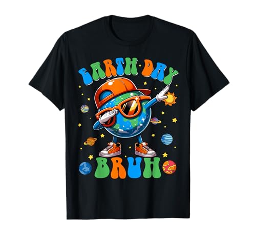 Earth Day BRUH Funny Dab Dabbing Earth Toddler Boys Kid T-Shirt