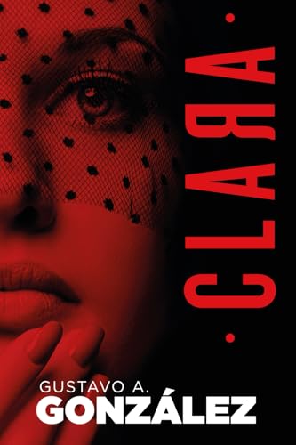 CLARA (Spanish Edition)