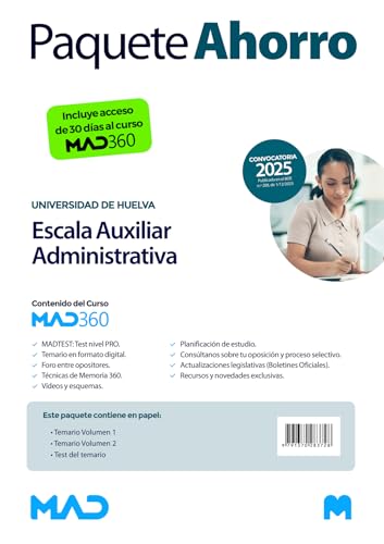 Oposiciones Escala Auxiliar Administrativa de la Universidad de Huelva. Paquete Ahorro de Libros y Curso MAD360