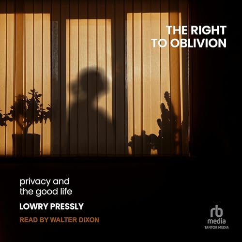 The Right to Oblivion : Lowry Pressly episode artwork
