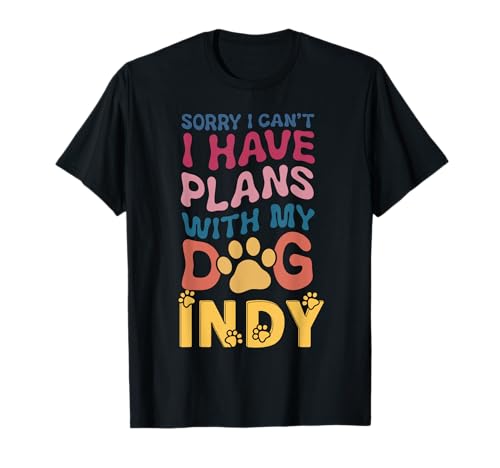 Nombre de perro Indy regalo personalizado Busy With My Dog Indy Camiseta