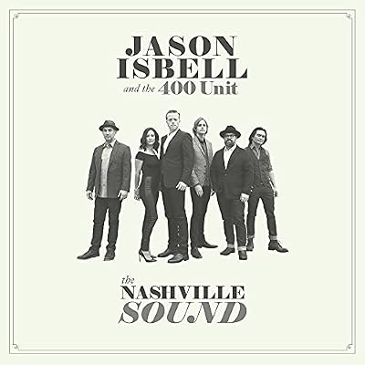 Portada del vinilo The Nashville Sound de Jason Isbell And The 400 Unit
