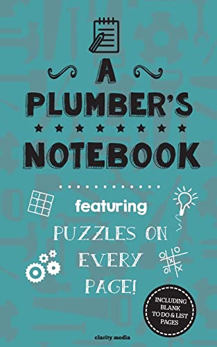 A Plumber's Notebook: Featuring 100 puzzles 1517523591 Book Cover
