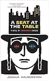 A Seat At The Table: A Novel of Forbidden Choices