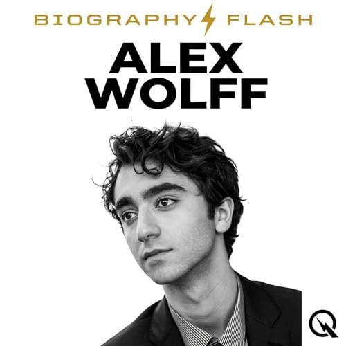 『Alex Wolff - Biography Flash』のカバーアート