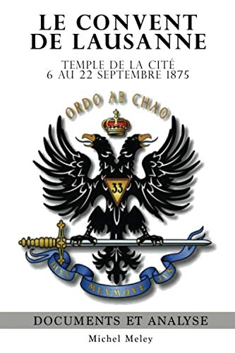 Le Convent de Lausanne, Temple de la Cité - 6 au 22 Septembre 1875: Documents et analyse