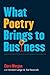What Poetry Brings to Business