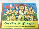  Mecki bei den 7 Zwergen. Sein zweiter märchenhafter Reisebericht, aufgeschrieben von ihm selbst. Illustriert von Professor Wilhelm Petersen. Zeichnungen der Mecki-Figur nach Diehl-Film.