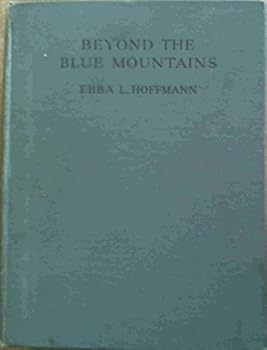 Hardcover Beyond the Blue Mountains Book