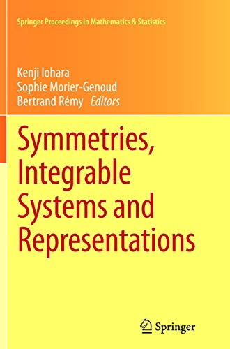 Symmetries, Integrable Systems and Representations 1447159551 Book Cover