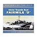 Motor Torpedo Boat Fairmile 'D' (Anatomy of the Ship)