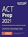 ACT Prep 2021: 3 Practice Tests + Proven Strategies + Online (Kaplan Test Prep)