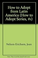 How to Adopt from Latin America (How to Adopt Series, #1) 087518197X Book Cover