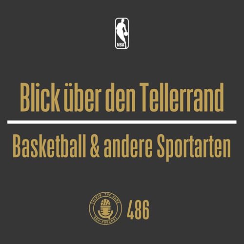 Blick über den Tellerrand: Basketball & andere Sportarten cover art