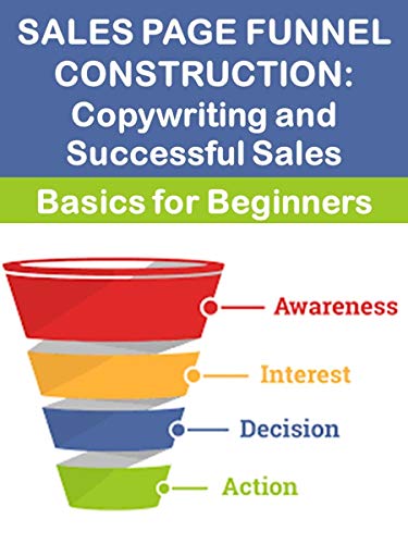 Sales Page Funnel Construction: Copywriting and Successful Sales ...