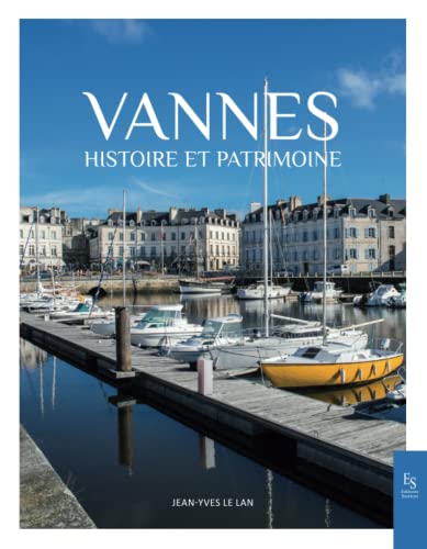 VANNES: Histoire et Patrimoine