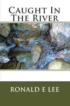 Paperback Caught In The River (The Woodle Family Chronicles) Book
