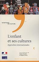 L'enfant et ses cultures - Approches internationales 2111281530 Book Cover