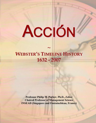 Accio¿n: Webster's Timeline History, 1632 - 2007