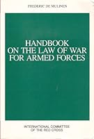Handbook on the Law of War For Armed Forces 2881450091 Book Cover