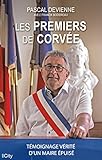 Les premiers de corvée