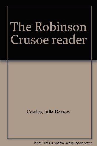The Robinson Crusoe reader B0008AK1X8 Book Cover
