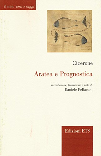 Aratea e Prognostica. Testo e latino a fronte Aratea e Prognostica. Testo e latino a fronte