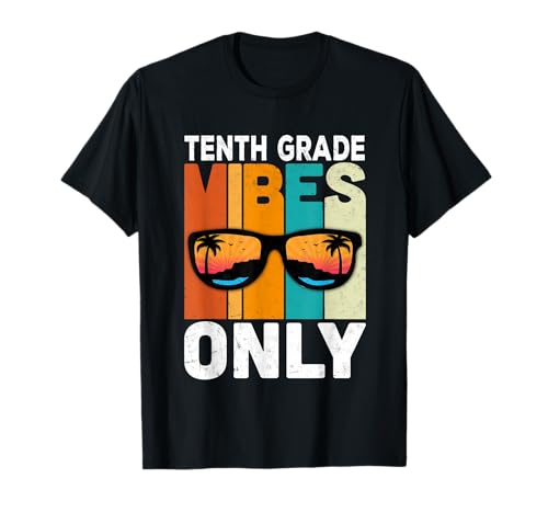 Tenth 10th Grade Students Vibes Only Back To School t-shirt