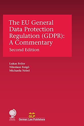 The EU General Data Protection Regulation (GDPR): A Commentary, Second Edition