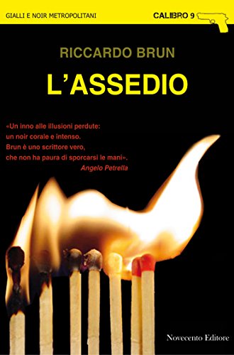 L'assedio (Calibro 9)