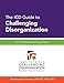 The ICD Guide to Challenging Disorganization: For Professional Organizers
