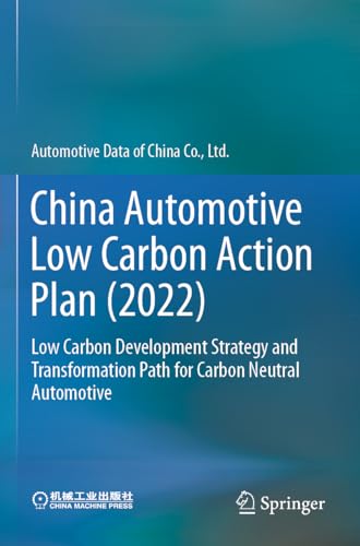 China Automotive Low Carbon Action Plan (2022): Low Carbon Development