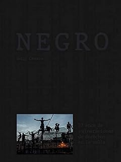 Negro: 10 Años de Vulneraciones de Derechos en la Valla