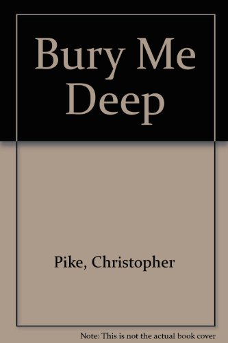 Bury Me Deep 0606048820 Book Cover